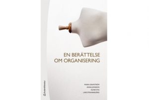 En berättelse om organisering